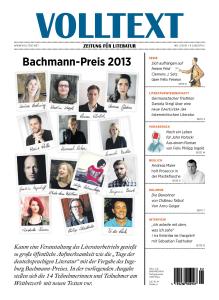 Jaarlijks verschijnt VOLLTEXT met een speciale uitgave, gewijd aan de gerenommeerde literaire Bachmann-Preis.
